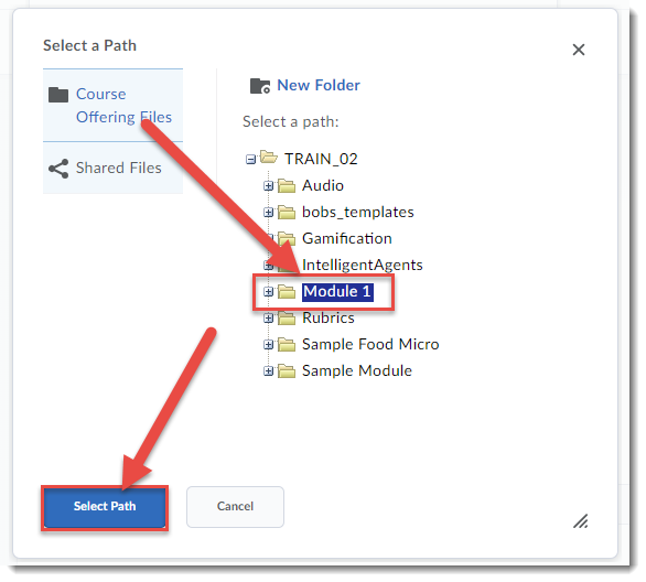 Select the folder you want to set as the default path for your module, and click Select Path